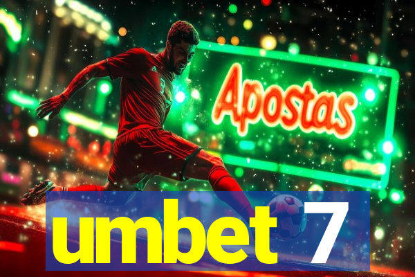 umbet 7